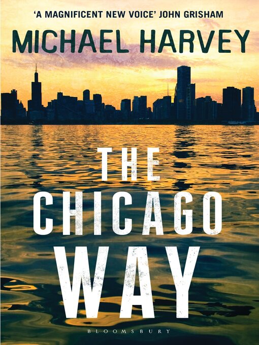 Title details for The Chicago Way by Michael Harvey - Available